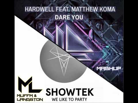 Hardwell vs. Showtek - i dare you to party (Muffm & Langston Mashup)