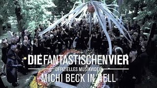 Die Fantastischen Vier - Michi Beck In Hell