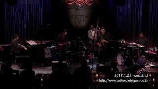 KENDRICK SCOTT ORACLE : LIVE @ COTTON CLUB JAPAN  (Jan.25,2017)