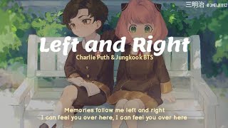 Left and Right - Charlie Puth & Jungkook BTS t