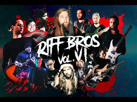 Riff Bros: Vol. 6 || 14 Guitarists in One Video