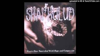 Shai Hulud - If Born From This Soil: Treatments For The Infected Foetus