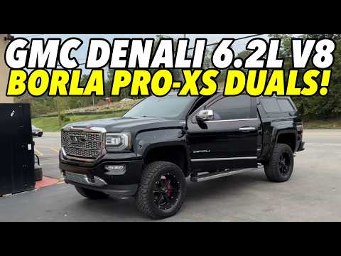 2016 GMC Sierra Denali 6.2L V8 w/ Borla Pro-XS Muffler!