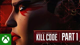 Apex Legends | Kill Code Part 1 Trailer