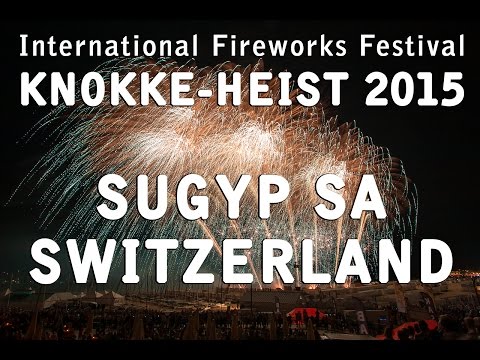 Int. Vuurwerkfestival Knokke-Heist 2015: Sugyp - Switzerland - Fireworks - Feuerwerk