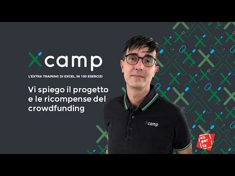 Xcamp, l'extra training di Excel in 100 esercizi: il progetto e le ricompense del crowdfunding
