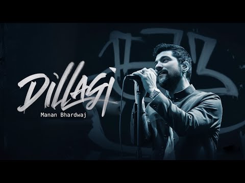 Dillagi - Manan Bhardwaj - Ustad Nusrat Fateh Ali Khan | Tumhe Dillagi Bhool Jani Padegi