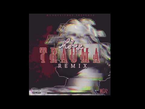 MJay Marveille - Trauma Remix