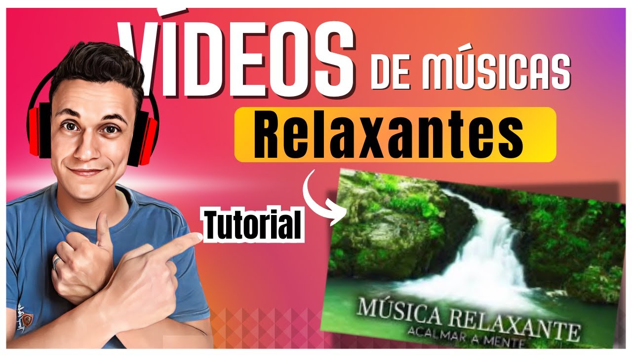 Crie Vídeos de Músicas Relaxantes Incríveis 💥