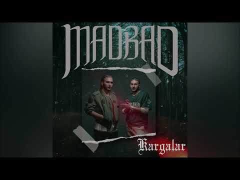 MadBad - Kargalar