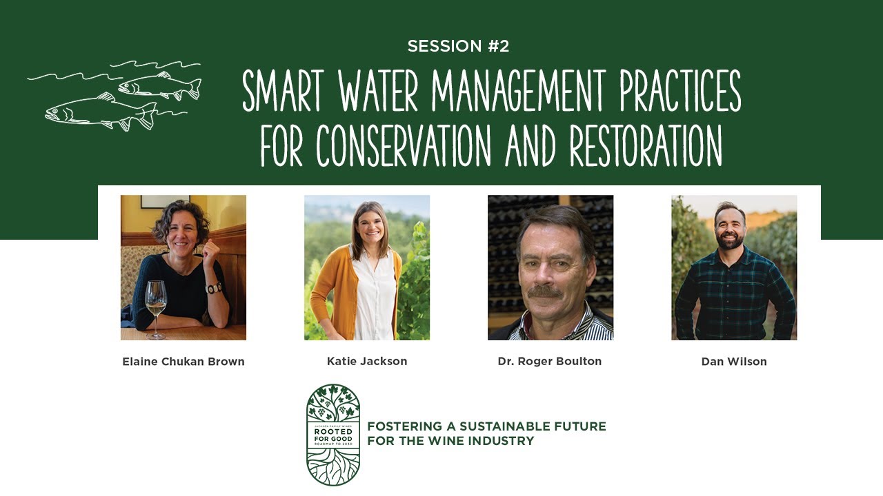 Smart Water Management Practices - Session 2 | Jackson Family Wines Rooted For Good