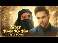 Seher Hone Ko Hai TITLE SONG ColorsTV Ep 3