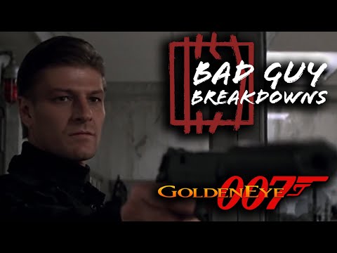 Alec '006' Trevelyan (James Bond: Goldeneye) | Bad Guy Breakdowns
