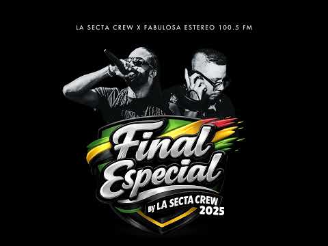 Final Special 2025 By @LaSectaCrew (LIVE MIX Fabulosa Estereo 100.5FM)