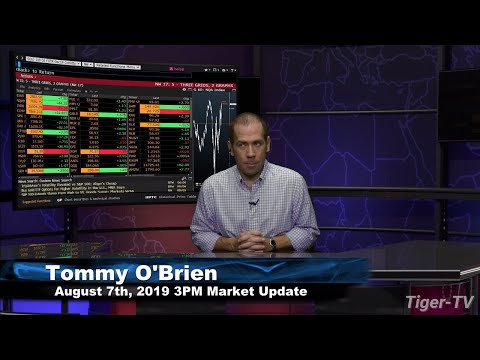 August 7th 2019, 3PM ET Market Update with Tommy O'Brien on TFNN