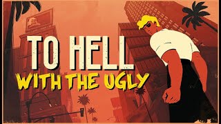 To Hell With The Ugly (PC) Steam Key GLOBAL