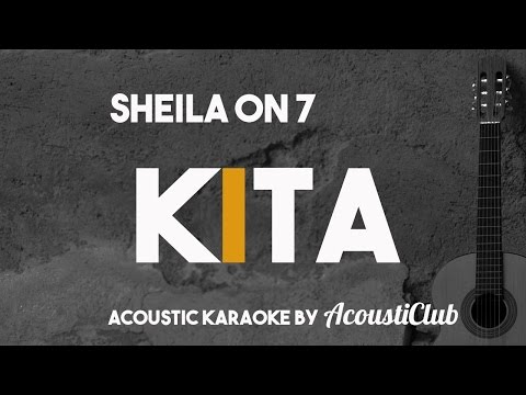 Kita - Sheila on 7 [Acoustic Karaoke]