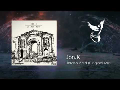PREMIERE: Jon.K - Jerash Acid (Original Mix) [Somatique Music]
