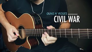 Civil War - Guns N&#39; Roses Acoustic Cover