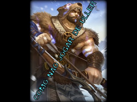 ♦♦ Smite ♦♦ Como Nâo Jogar De Uller