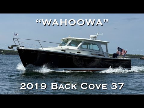 2019 Back Cove Downeast Wahoowa Video