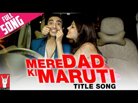 Poster mere dad ki maruti title song