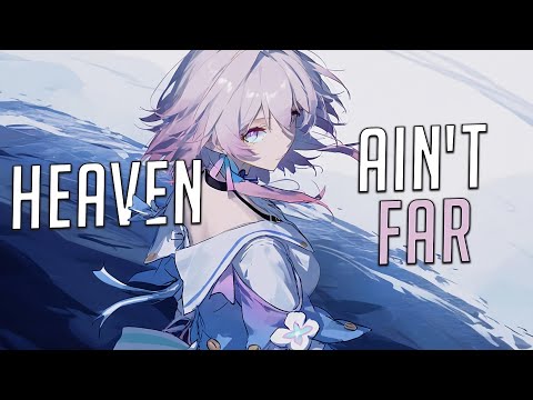 Nightcore - Heaven Ain't Far | WCKiD, Jessalyn & Bigstat [Sped Up]
