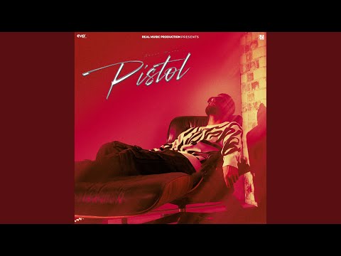 Pistol (Full Audio) — watch video