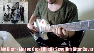 Mor ve ötesi - Küçük sevgilim
