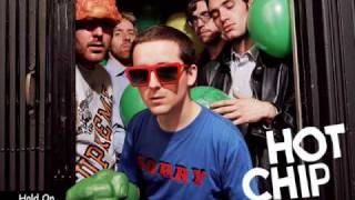 Hot Chip - Hold On (D.I.M. Remix)