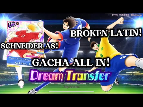 NEW SCHNEIDER ANOTHER STARS😱 GACHA ALL IN DREAM TRANSFER NITTA RADUNGA CAROLOUS. CAPTAIN TSUBASA DT
