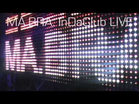 MA.BRA. InDaClub LIVE