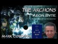The Archons: Aeon Byte Gnostic Radio 