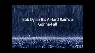 Bob Dylan &quot;A Hard Rains A Gonna-Fall&quot; (lyric Video)