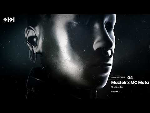Maztek x MC Mota - The Breaker [0101] + Lyrics