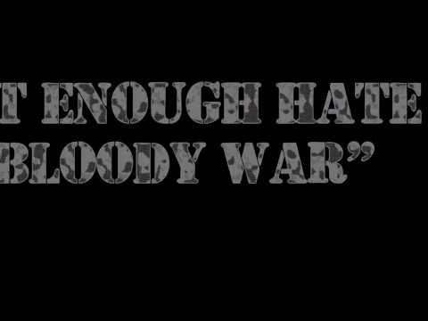 NOT ENOUGH HATE - Bloody War