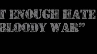 NOT ENOUGH HATE - Bloody War