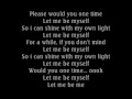 3 Doors Down- Let Me Be Myself (lyrics) w ...