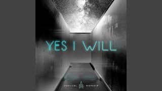 Yes I Will (Studio Version)