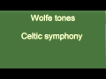 Wolfe Tones - Celtic symphony 