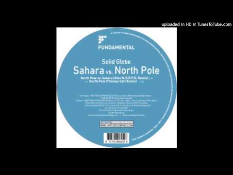 Solid Globe - North Pole vs. Sahara (Alex M.O.R.P.H. Remix)