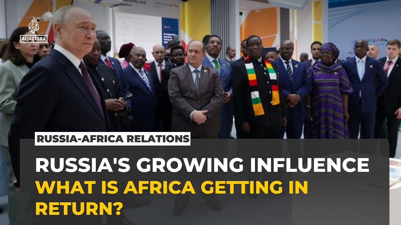 Russia-Africa Summit: What are African nations gaining from closer ties with Moscow?