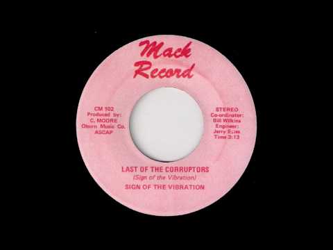 Sign Of The Vibration - Last Of The Corruptors [Mack] 1976 Deep Funk 45