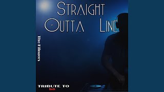 Straight Outta Line (Synth Version)