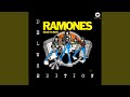I Wanna Be Sedated (Remastered Version) 