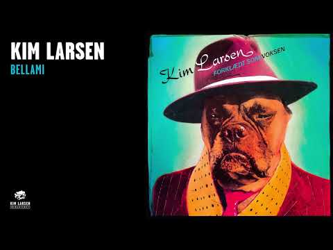 Kim Larsen - Bellami (Official Audio)
