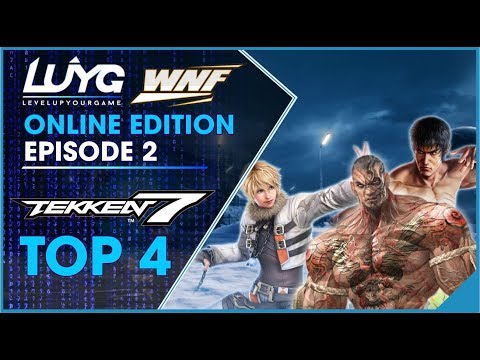 WNF x OC Online EP 2 - Tekken 7 Top 4