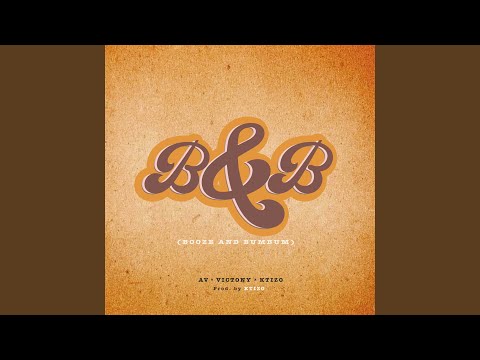 B & B (Booze & Bumbum)