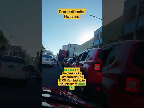 🇧🇷🇧🇷🇧🇷 Em Prudentópolis Paraná iniciou as 17:00 Manifestação Pró Bolsonaro 🇧🇷🇧🇷🇧🇷