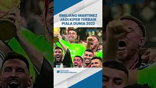 Emiliano Martinez Terpilih Sebagai Kiper Terbaik Piala Dunia 2022, Patahkan Peluang Emas Prancis
